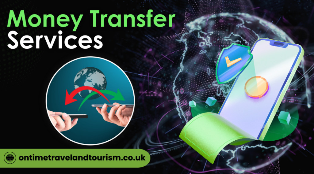 Money Transfer Service by ontimetravelandtourism.co.uk